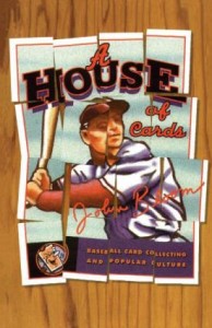 The Card: Collectors, Con Men, and the True Story of History's Most Desired  Baseball Card