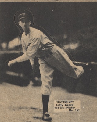 1934-36 Batter Up Baseball 153 Lefty Grove